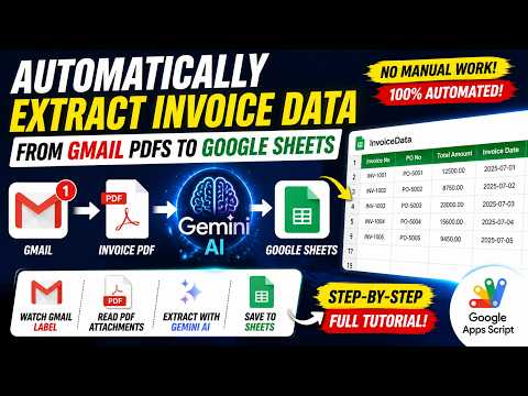 Automatically Extract Invoice Data from Gmail PDFs to Google Sheets with Apps Script and Gemini