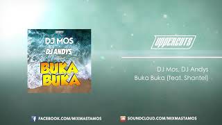 DJ Mos & DJ Andys - Buka Buka (feat. Shantel) Resimi