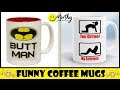 FUNNY COFFEE MUGS