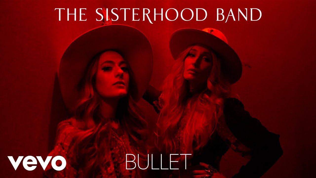 The Sisterhood Band - Bullet (Audio)