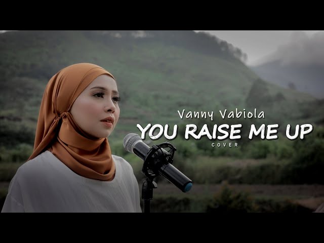 You Raise Me Up - Josh Groban Cover By Vanny Vabiola class=