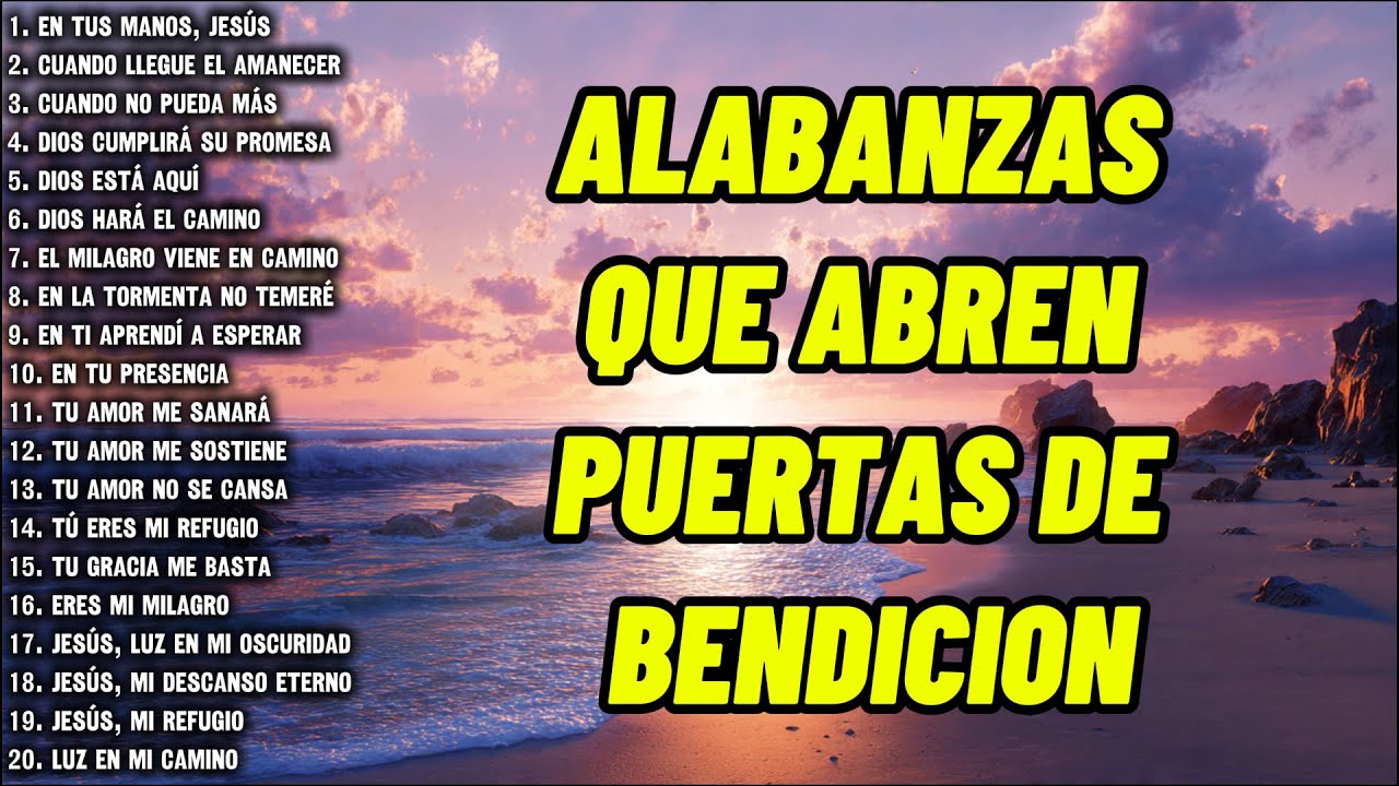 MÚSICA CRISTIANA 2025 - ALABANZAS PODEROSAS QUE LLENAN TU CORAZÓN DE PAZ Y TE ACERCAN A DIOS