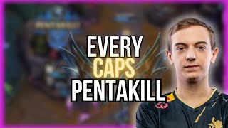 Every Caps Pentakill In Pro Play
