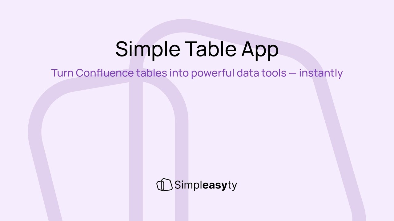 Simple Table for Confluence Cloud