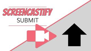 Screencastify Submit is Free for 2024-2025