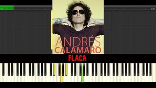 Video thumbnail of "Andrés Calamaro ➡ Flaca 🎹 Partitura Piano Tutorial FÁCIL"