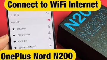 OnePlus Nord N200: How to Connect to Wifi Network Internet