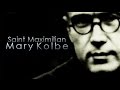 Saint Maximilian Mary Kolbe