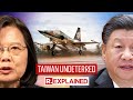 How Taiwan Is Standing Up To 'Expansionist' Xi Jinping & China | EXPLAINED