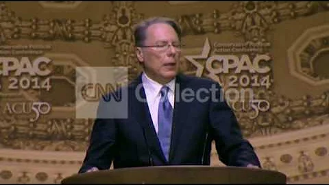 CPAC:NRA EXEC VP LAPIERRE-WE WILL FIGHT
