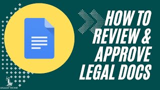 Google Docs for Law Firms | How to Review and Approve Legal Google Docs