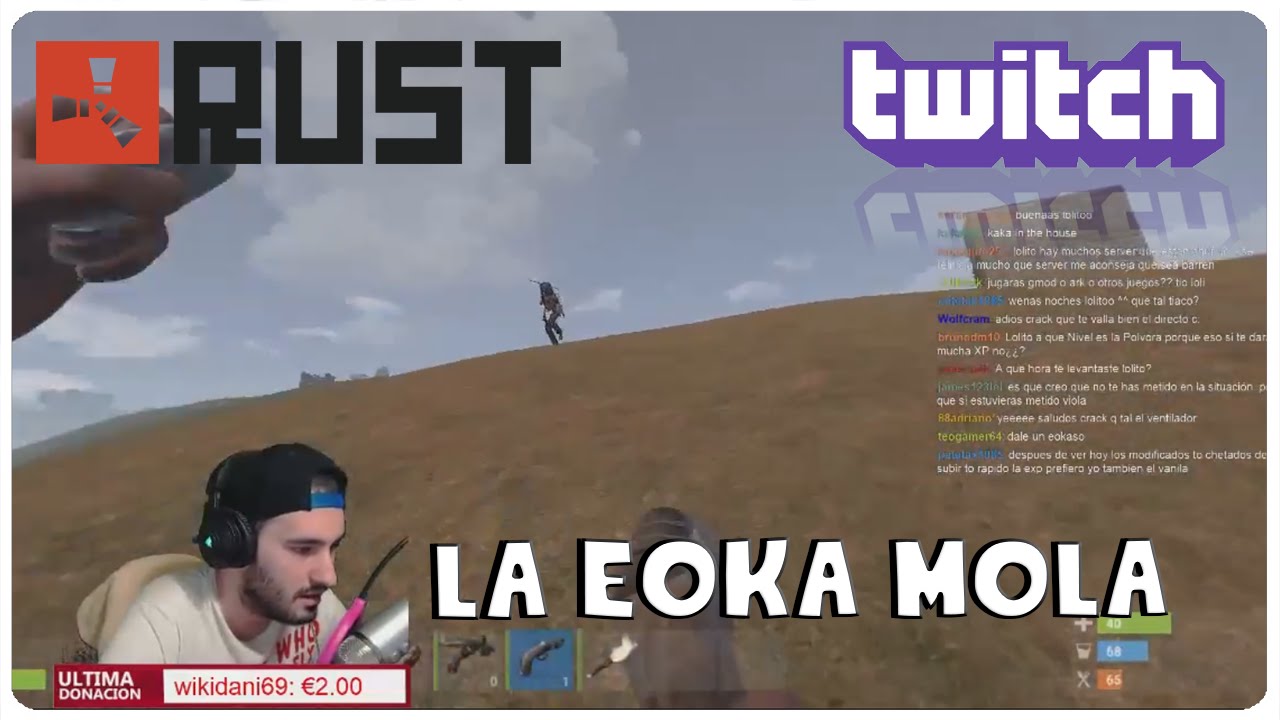 TWITCH - LA EOKA MOLA - RUST