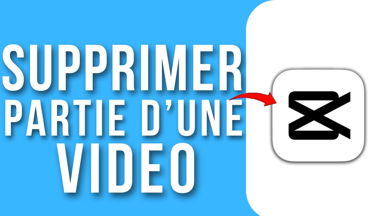 Comment Supprimer Une Partie De Vidéo Sur CapCut [ Tuto Facile ] - YouTube