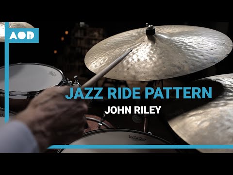 Introduction to Jazz Drumming - The Ride Cymbal Pattern with John Riley