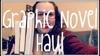 Graphic Novel Haul EXCITEMENT! ( + other things)