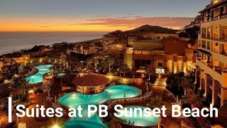 Suites at PB Sunset Beach 5*, Cabo, Mexico