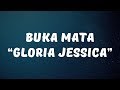 Gloria Jessica - Buka Mata (Lirik)