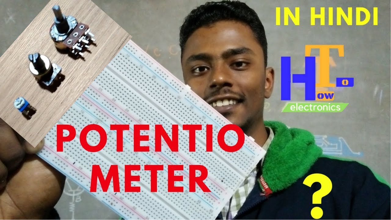 Potentiometer in hindi HTE YouTube