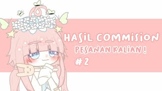 ♡|| hasil commision kalian #2  ||