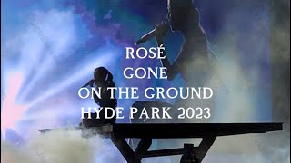 Rosé gone   otg BST Hyde park 2023