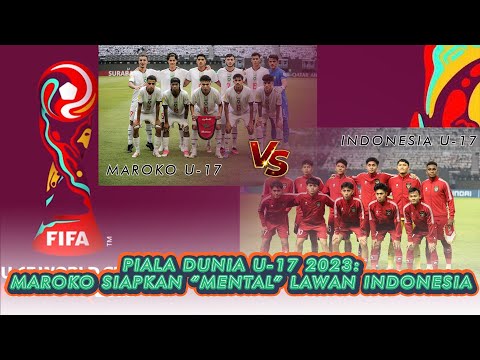 1266slots x 5KBET - Piala Dunia U17 2023: Timnas MAROKO siapkan "MeNTaL" Melawan INDONESIA