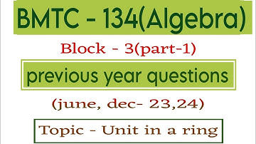 Previous year questions bmtc134 algera (block -3)|@vmatics444