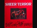 Sheer Terror - Just Can´t Hate Enough