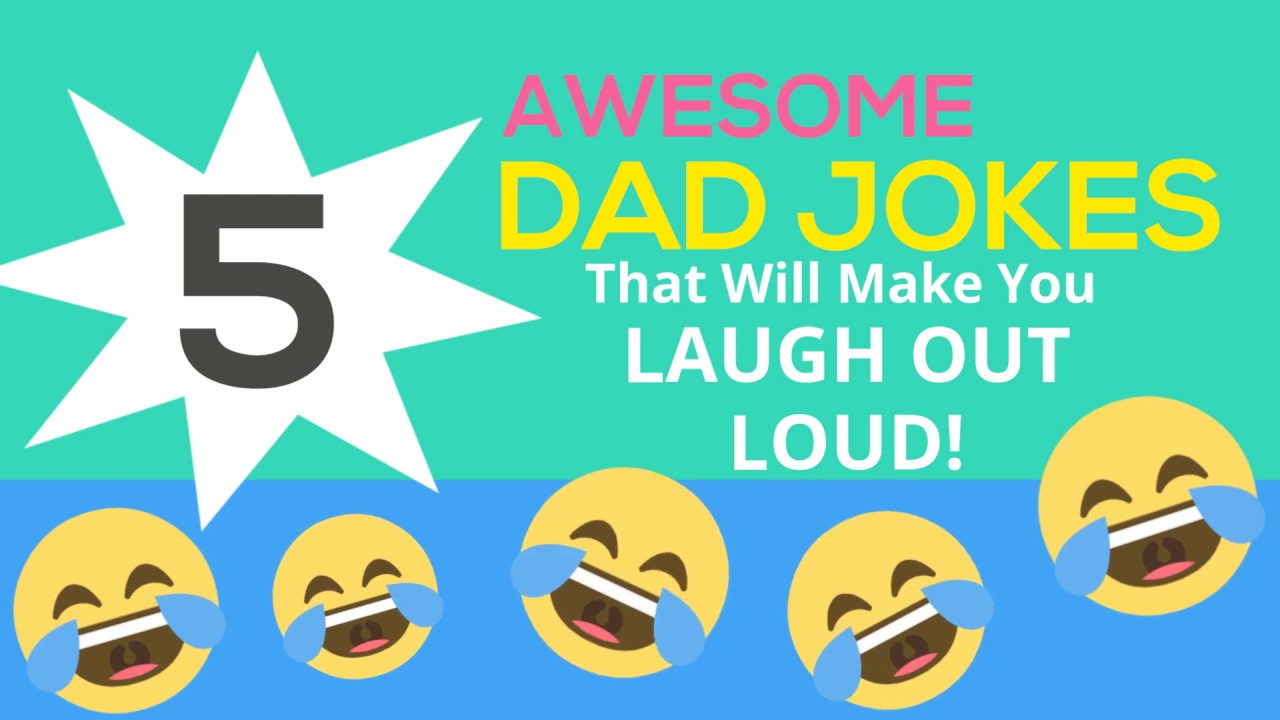 Father S Day 5 Awesome Dad Jokes That Will Make You Lol Youtube