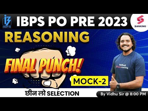 IBPS PO Pre 2023 | Reasoning | Final Mock -2 | Complete Revision Class | IBPS 2023 | By Vidhu Sir