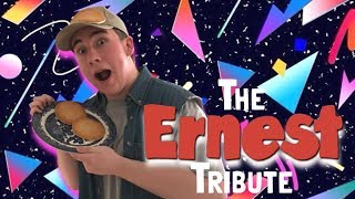THE ERNEST TRIBUTE