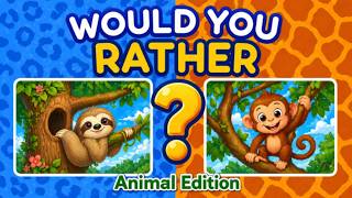 Would You Rather? 🐾 Impossible Animal Choices!