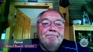 Pownal Select Board // 8/11/22
