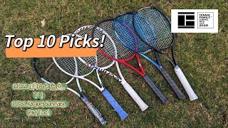 [Tennis Family] My Top 10 Racquets! 2022 Tennis Racquet Top Picks, Part Two! 2022 网球怕大排行！