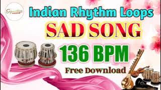 SE-13 Indian Rhythm Loops SAD SONG 136 BPM || Signature Music || इंडियन हिंदी व भोजपुरी लूप और ट्रैक