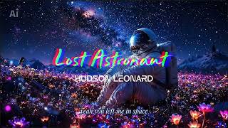 Lost Astronaut - Hudson Leonard [Official Lyrics Video] (from \