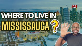 Top 5 Neighborhoods in Mississauga  Living In Mississauga 2024