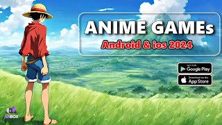 Top 20 Games from Anime for Android & ios 2024 | Best Anime Games