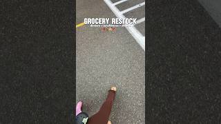 Grocery Restock