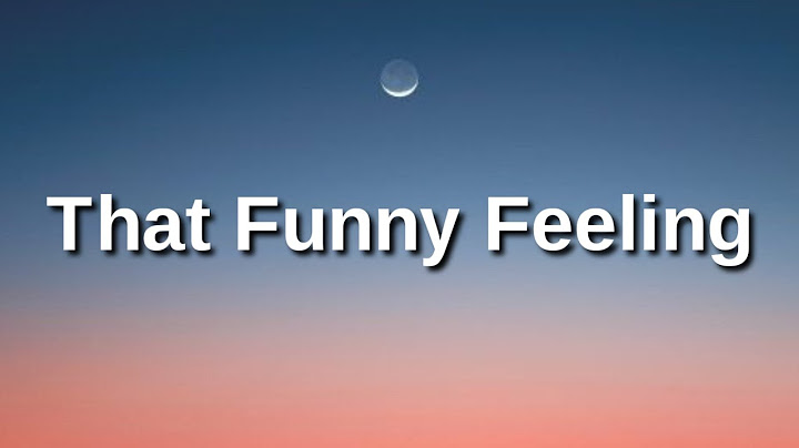 That Funny Feeling Lyric Video version - Lyric Video performance video thumbnail