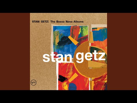 Putar Entre Amigos (Sympathy Between Friends) - Stan Getz