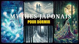 4 Mythes Japonais pour Dormir Paisiblement | Histoire pour Dormir Adulte | 1heure 20min | Voix Homme