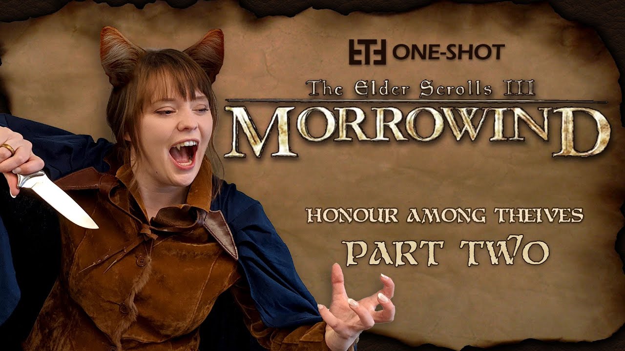 Honour Among Thieves Part 2 | Morrowind Elder Scrolls Tabletop Role Play