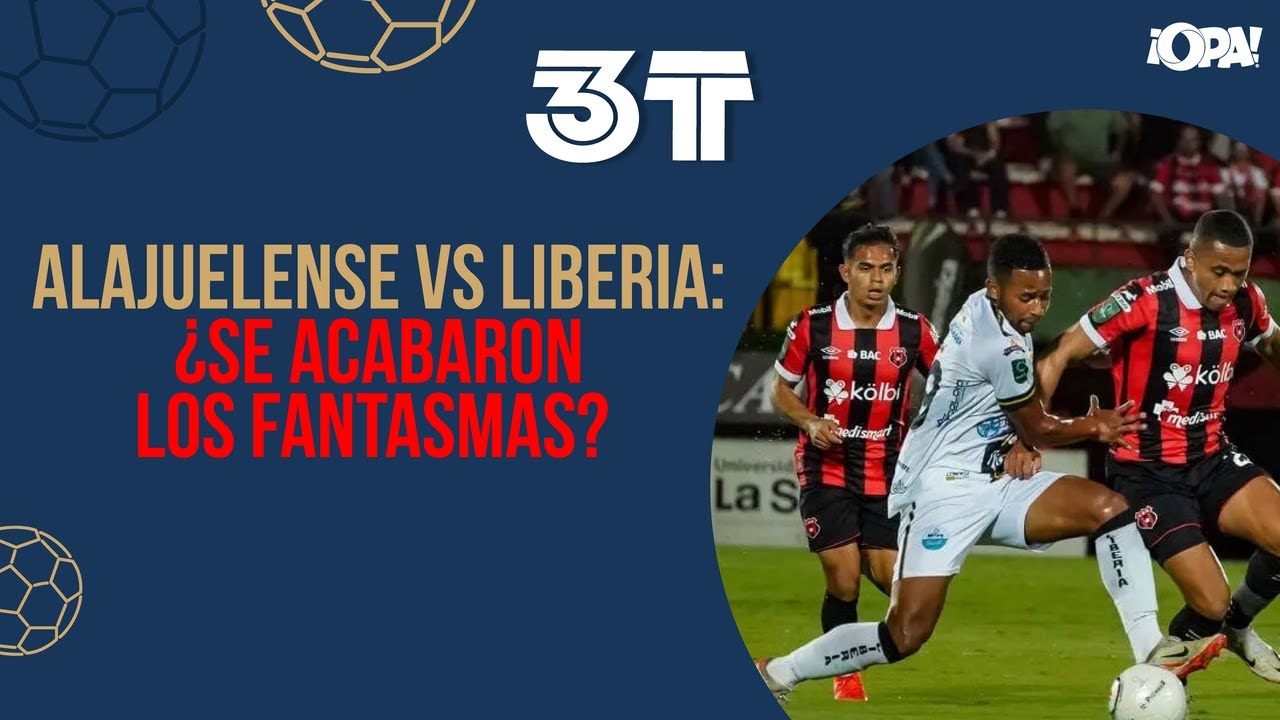 🟡 EP. COMPLETO 15/01 - Alajuelense vs Liberia: ¿Se acabaron los fantasmas?