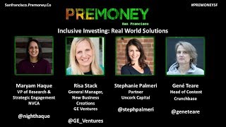 [PreMoney SF 2017]  Inclusive Investing: Real World Solutions
