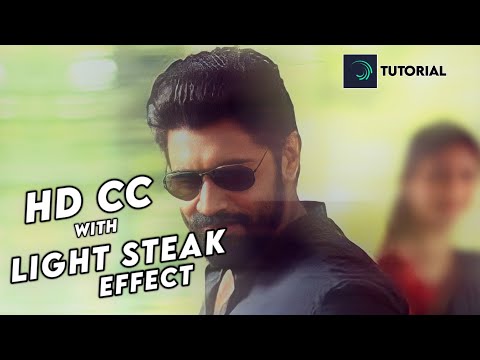 Trending Hd CC🔥 with Light Streak Effect🥵| Tutorial | Alight Motion