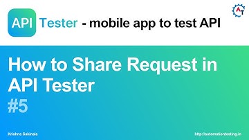 API Tester #5 How to Share Request in API Tester | A Mobile App to Test Your APIs | API Testing