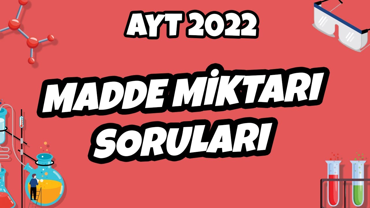 Madde Miktarı Soruları | AYT Kimya 2022 #hedefekoş
