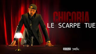 Chicoria - LE SCARPE TUE (Lyric Video)