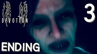 Devotion - The Finale & Ending of DEVOTION ( ALL NOTES ) [ 3 ]