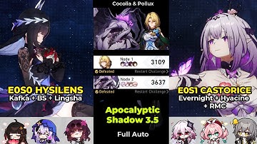 NEW APOCALYPTIC SHADOW | E0S0 Hysilens & E0S1 Castorice | HSR 3.5